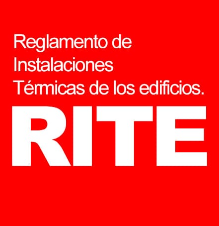 RITE - Reglamento de Instalaciones Térmicas de los Edificios